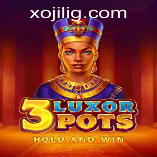 Discover the Mystical World of 3LuxorPots: An Immersive Gaming Experience