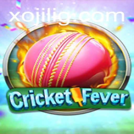 Unleash the Thrill of CricketFever: Enter the World of Xojili