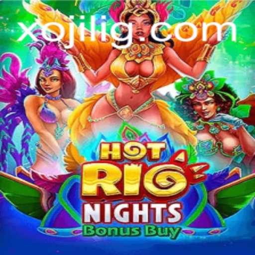 Exploring the Vibrant World of HotRioNightsBonusBuy