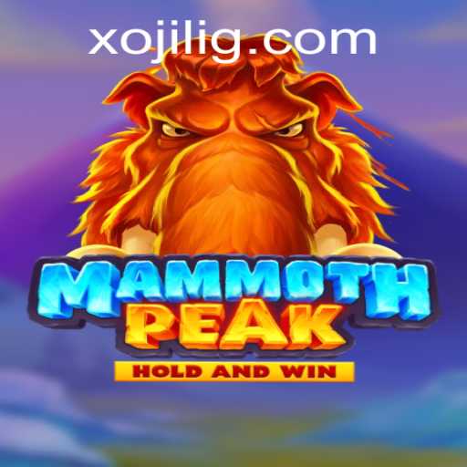 MammothPeak: Discover the Latest Sensation in Gaming featuring 'Xojili'