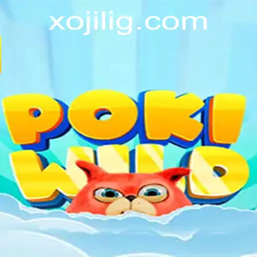 Discovering the Adventure of PokiWild: The Exciting World of Xojili