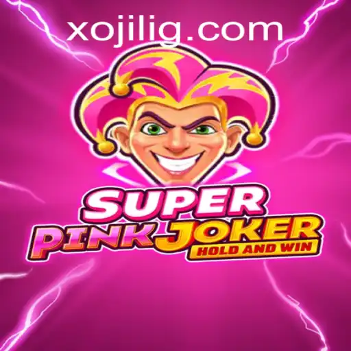 Discovering the Exciting World of SuperPinkJoker