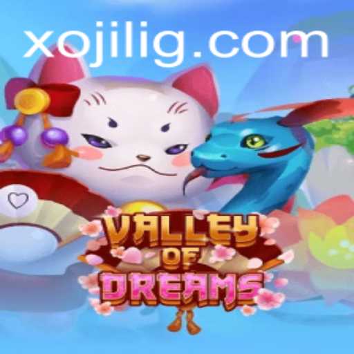 Explore the Enchanting Realm of ValleyofDreams and the Mysteries of Xojili